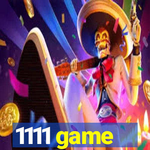 1111 game